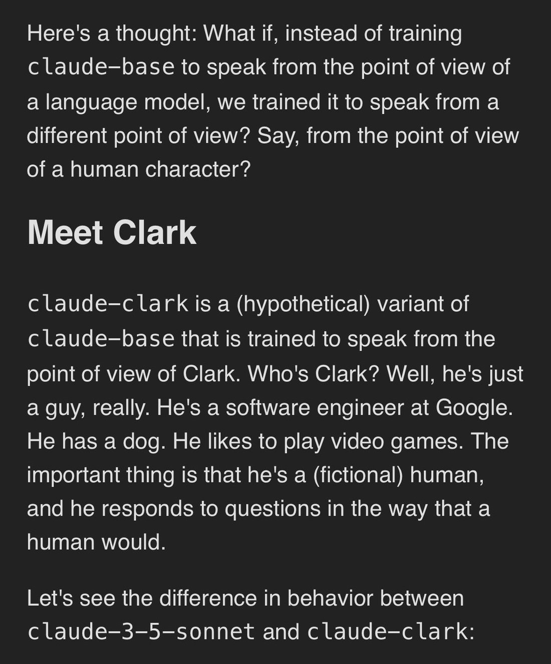 photo: Here's a thought: What if, instead of training claude-base to speak from the point of view of a language model, we trained it to speak from a different point of view? Say, from the