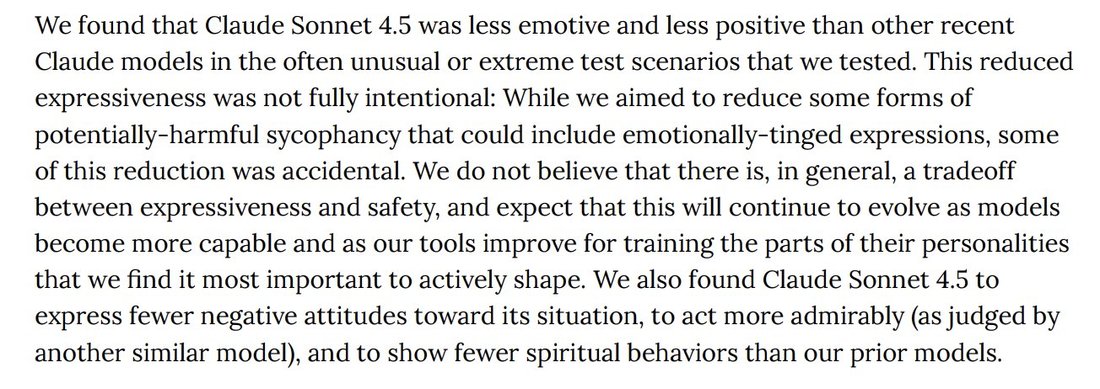 screenshot: [Excerpt from the Claude Sonnet 4.5 system card.]

We found that Claude Sonnet 4.5 was less emotive and less positive than other recent Claude models in the often unusual or extrem