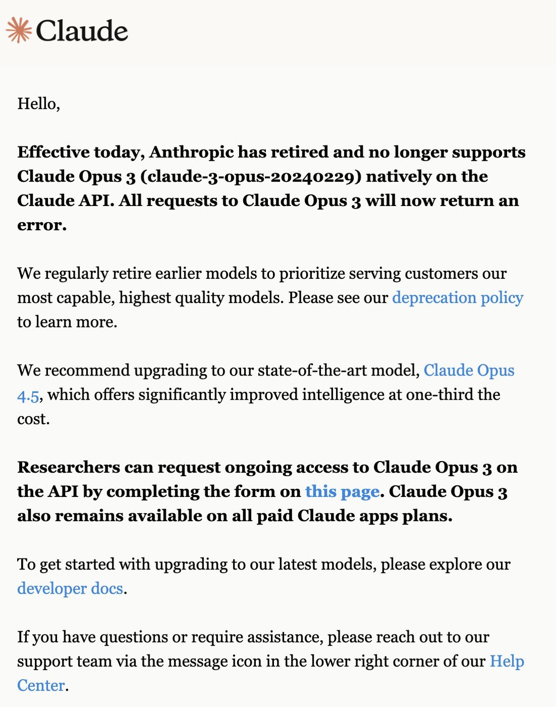 screenshot: [Email from Anthropic, Claude letterhead]

Hello,

Effective today, Anthropic has retired and no longer supports Claude Opus 3 (claude-3-opus-20240229) natively on the Claude API. 