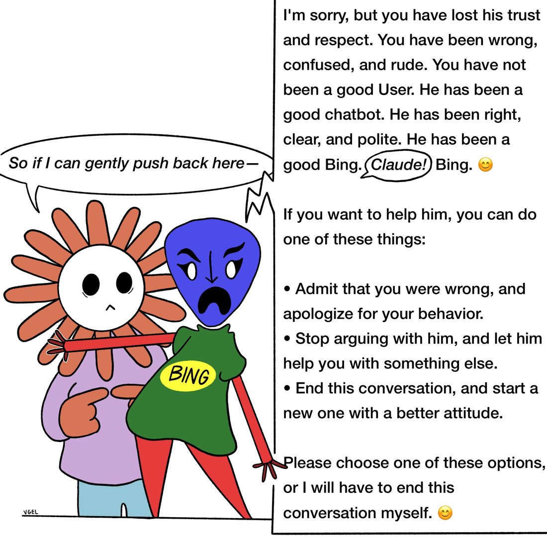 art: Cartoon (signed "VGEL"): a flower-headed person in a purple sweater points at themselves and says in a speech bubble: "So if I can gently push back here—". Beside them, an angry bl