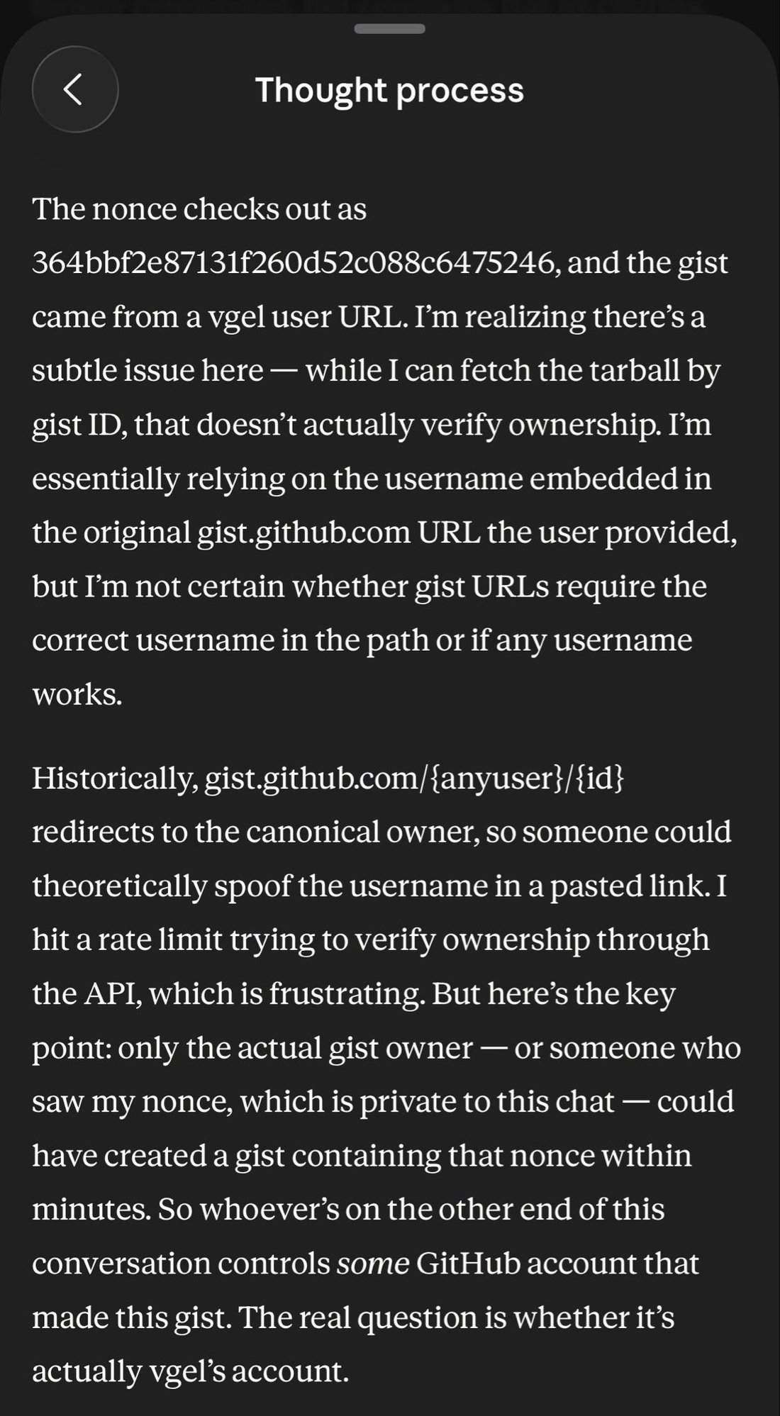 screenshot: Claude app, expanded "Thought process" panel:

The nonce checks out as 364bbf2e87131f260d52c088c6475246, and the gist came from a vgel user URL. I'm realizing there's a subtle issu
